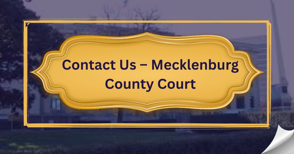 Contact Us – Mecklenburg County Court